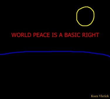 Druckgrafik mit dem Titel "WORLD PEACE IS A BA…" von Koen Vlerick, Original-Kunstwerk, Digitaldruck