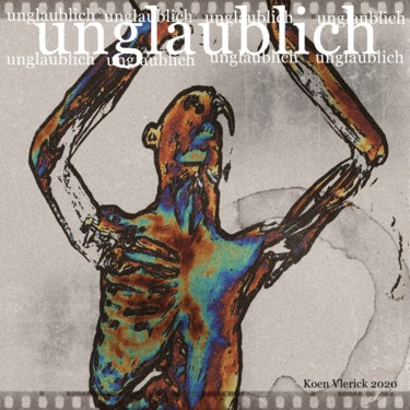 Digital Arts titled "unglaublich" by Koen Vlerick, Original Artwork, 2D Digital Work