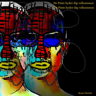Digitale Kunst mit dem Titel "De Pinte byder dig…" von Koen Vlerick, Original-Kunstwerk, 2D digitale Arbeit