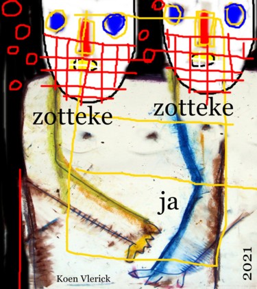 Arts numériques intitulée "zotteke zotteke ja" par Koen Vlerick, Œuvre d'art originale, Travail numérique 2D