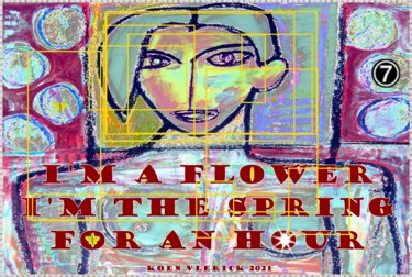 Arts numériques intitulée "I'M A FLOWER" par Koen Vlerick, Œuvre d'art originale, Travail numérique 2D