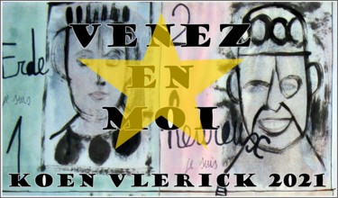 Arts numériques intitulée "VENEZ EN MOI" par Koen Vlerick, Œuvre d'art originale, Travail numérique 2D