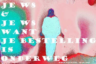 Artes digitais intitulada "JE W8" por Koen Vlerick, Obras de arte originais, Trabalho Digital 2D