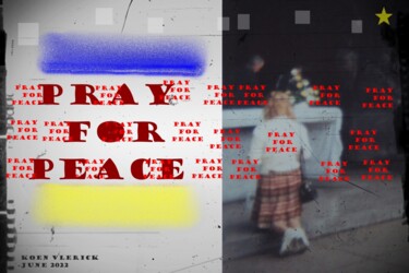 Arte digitale intitolato "PRAY FOR PEACE" da Koen Vlerick, Opera d'arte originale, Lavoro digitale 2D
