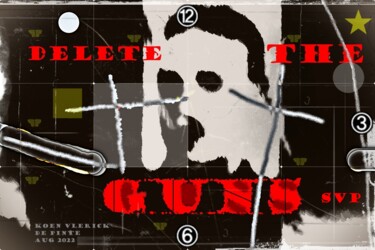 Grafika cyfrowa / sztuka generowana cyfrowo zatytułowany „DELETE THE GUNS SVP” autorstwa Koen Vlerick, Oryginalna praca, 2D…