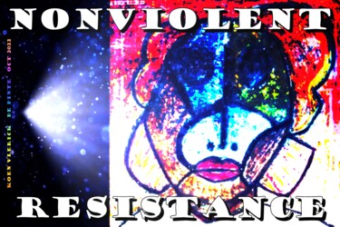 Artes digitais intitulada "NONVIOLENT RESISTAN…" por Koen Vlerick, Obras de arte originais, Trabalho Digital 2D