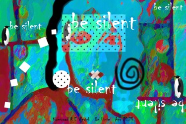 「BE BE BE SILENT」というタイトルのデジタルアーツ Koen Vlerickによって, オリジナルのアートワーク, 2Dデジタルワーク