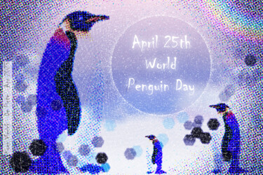 Digitale Kunst mit dem Titel "WORLD PENGUIN DAY" von Koen Vlerick, Original-Kunstwerk, 2D digitale Arbeit