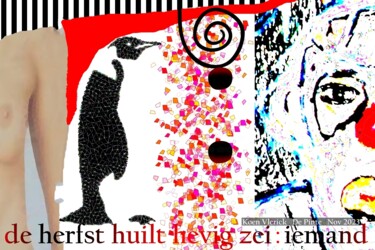 Arte digitale intitolato "IK KAN HET HOREN TO…" da Koen Vlerick, Opera d'arte originale, Lavoro digitale 2D