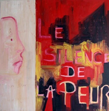 Painting titled "le silence dela peur" by Laure Feyen, Original Artwork