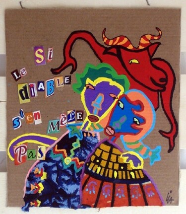 Painting titled "Si le diable" by Laurence Galand, Original Artwork, Other
