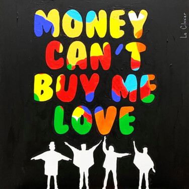 Painting titled "MONEY CAN'T BUY ME…" by Le Closier, Original Artwork, Acrylic Mounted on Wood Stretcher frame