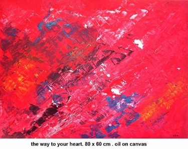 Painting titled "the way to your hea…" by Left Hand Georges, Original Artwork