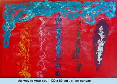 Painting titled "the way to your soul" by Left Hand Georges, Original Artwork