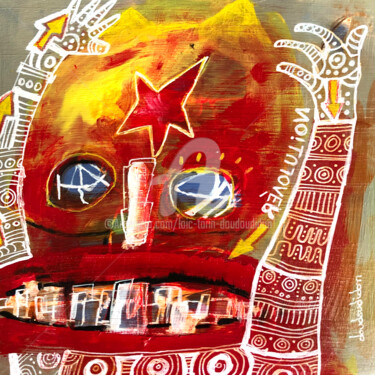 Картина под названием "Revolution" - Loic Tarin (Doudoudidon), Подлинное произведение искусства, Акрил
