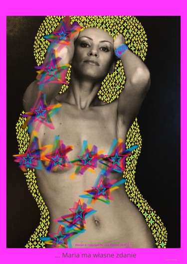 MARIA MA WŁASNE ZDANIE / MARIA HAS HER OWN OPINION Arte digital titulada "MARIA MA WŁASNE ZD…" por Lola Èlysèes, Obra de arte original, Foto-montaje