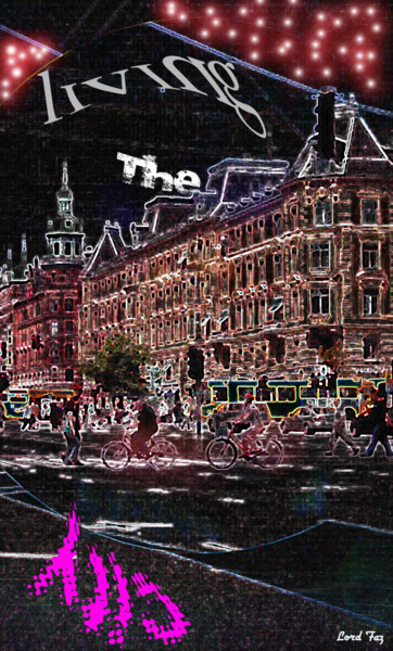 Digitale Kunst getiteld "Living The City" door Lord Faz, Origineel Kunstwerk, Gemanipuleerde fotografie