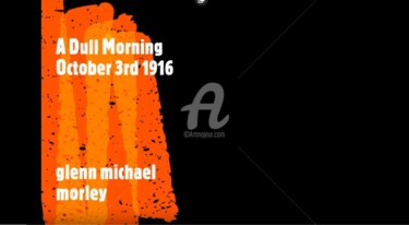 Arts numériques intitulée "A Dull Morning Octo…" par Glenn Michael Morley, Œuvre d'art originale, Vidéo
