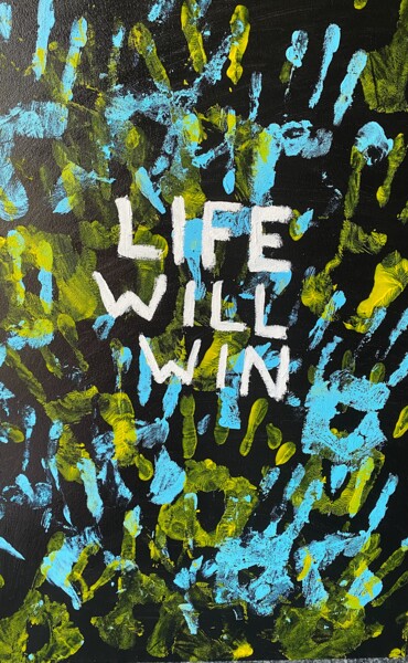 Картина под названием "Life will win 🇺🇦" - Любовь Хмелюк, Подлинное произведение искусства, Акрил