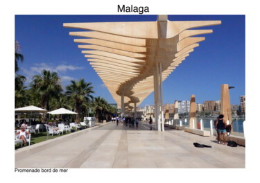 Fotografia intitulada "Malaga" por Lucien Duhamel, Obras de arte originais, Fotografia digital