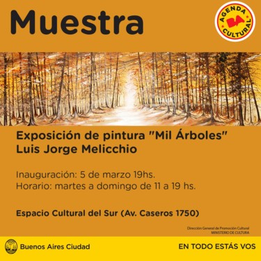 Pintura intitulada "Muestra "Mil Árbole…" por Luis Jorge Melicchio, Obras de arte originais