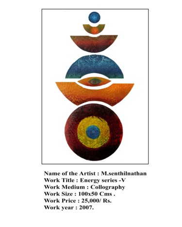 Printmaking titled "Energy Series - V -…" by M.Senthilnathan, Original Artwork, Other