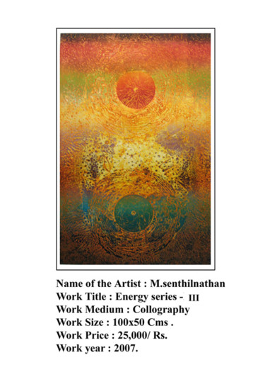 Gravures & estampes intitulée "Energy Series - III…" par M.Senthilnathan, Œuvre d'art originale, Autre