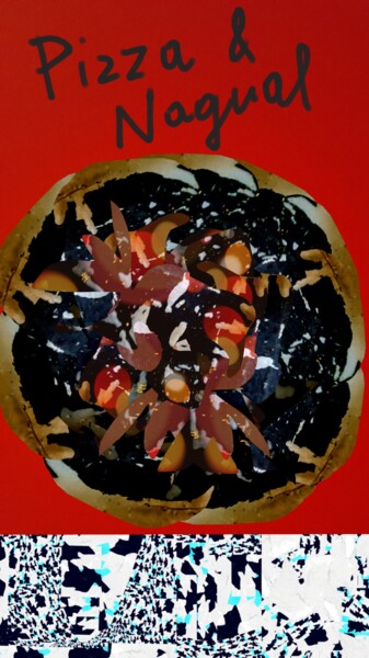Digitale Kunst mit dem Titel "Pizza & Nagual" von Mangani', Original-Kunstwerk