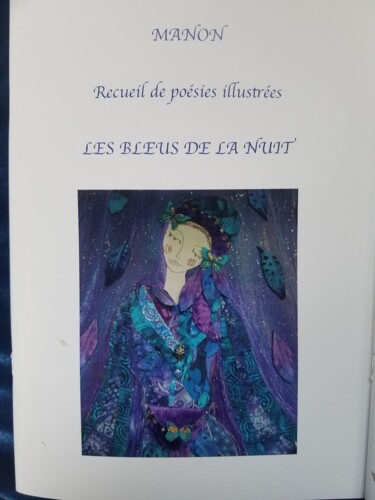 Photographie intitulée "LES BLEUS DE LA NUIT" par Manon, Œuvre d'art originale, Photographie non manipulée