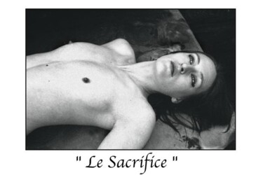Photographie intitulée "Le sacrifice" par Marc Acquaviva, Œuvre d'art originale
