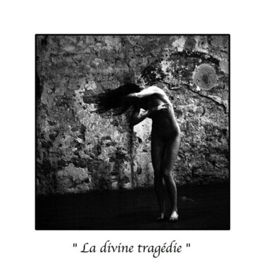 Photography titled "La divine tragédie" by Marc Acquaviva, Original Artwork