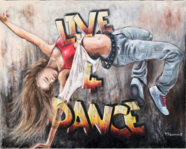 Painting titled "Live 4 Dance" by Marc Haumont, Original Artwork, Oil