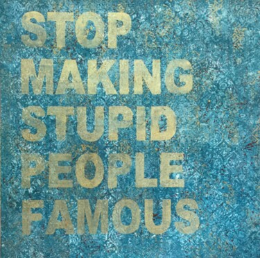 Картина под названием "STOP" - Marc Janus, Подлинное произведение искусства, Масло
