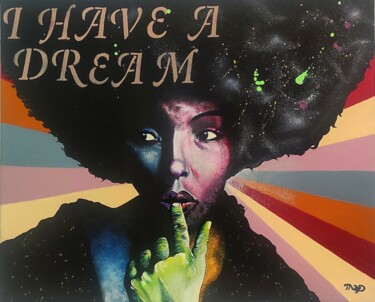 Painting titled "I have a dream" by Marco Andreani-Durieux (M.A-D), Original Artwork, Acrylic Mounted on Wood Stretcher frame