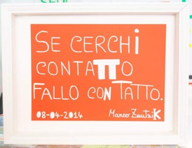 제목이 "Se cerchi contatto…"인 그림 Marco Zautzik로, 원작, 마커