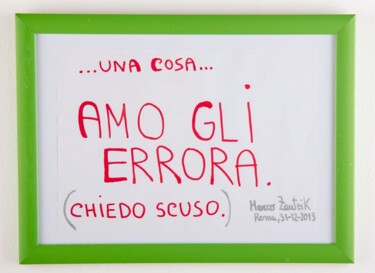 Dessin intitulée "Amo gli errora chie…" par Marco Zautzik, Œuvre d'art originale, Marqueur