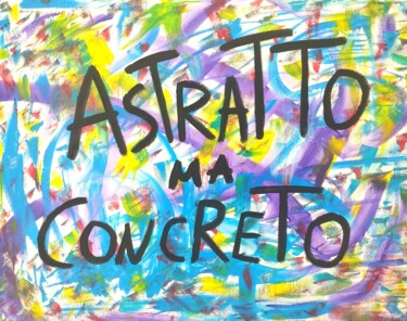 Malerei mit dem Titel "ASTRATTO MA CONCRETO" von Marco Zautzik, Original-Kunstwerk, Acryl