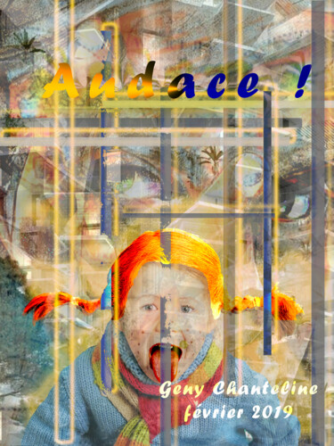 Digitale Kunst getiteld "audace ©2019" door Geny Chanteline, Origineel Kunstwerk, Digitaal Schilderwerk Gemonteerd op Frame…