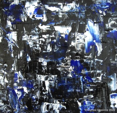 Pintura titulada "Black&White Blues" por Maryse Lapointe, Obra de arte original, Acrílico