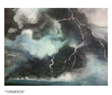 Painting titled "Tormenta" by Maria De Los Ángeles Posadas (Cati), Original Artwork, Oil