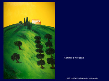 Pittura intitolato "cammino di rose est…" da Antimo Mascaretti, Opera d'arte originale, Olio