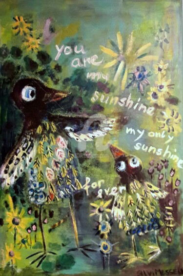 Malerei mit dem Titel "you are my sunshine…" von Silvia Messerli, Original-Kunstwerk, Acryl