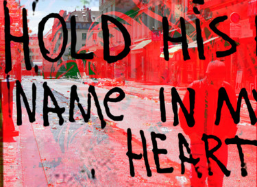 Цифровое искусство под названием "hold his name in my…" - Michel Tabanou, Подлинное произведение искусства, Цифровая живопись