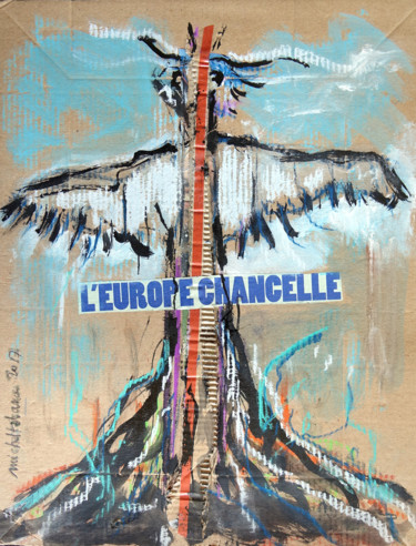Painting titled "l'Europe chancelle" by Michel Tabanou, Original Artwork, Acrylic