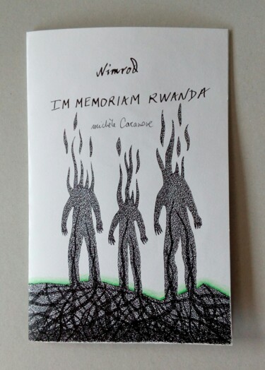 Zeichnungen mit dem Titel "In memoriam Rwanda…" von Michèle Caranove, Original-Kunstwerk, Tinte