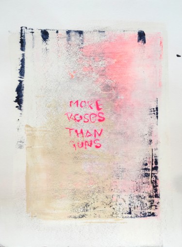 Peinture intitulée "More Roses Than Guns" par Michele Lysek (WP11), Œuvre d'art originale, Acrylique
