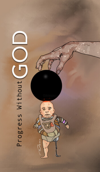 Digitale Kunst getiteld "PROGRESS WITHOUT GOD" door Miedo Art In The World, Origineel Kunstwerk, Digitaal Schilderwerk