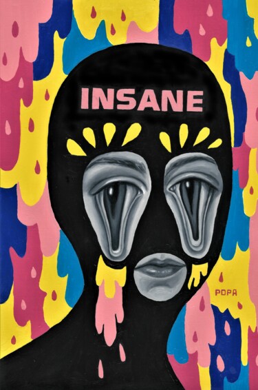 Peinture intitulée "Insane" par Mihaela Popa, Œuvre d'art originale, Huile