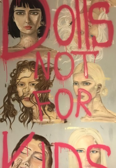 Картина под названием "Dolls not for kids" - Astrid L1, Подлинное произведение искусства, Масло