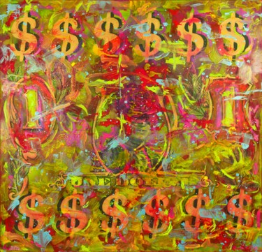 Pintura intitulada "American Dollar-" por Mk Anisko, Obras de arte originais, Óleo Montado em Armação em madeira